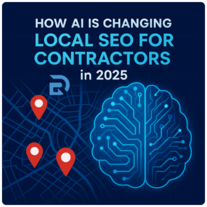 How AI is Changing Local SEO for Contractors in 2025 and Beyond